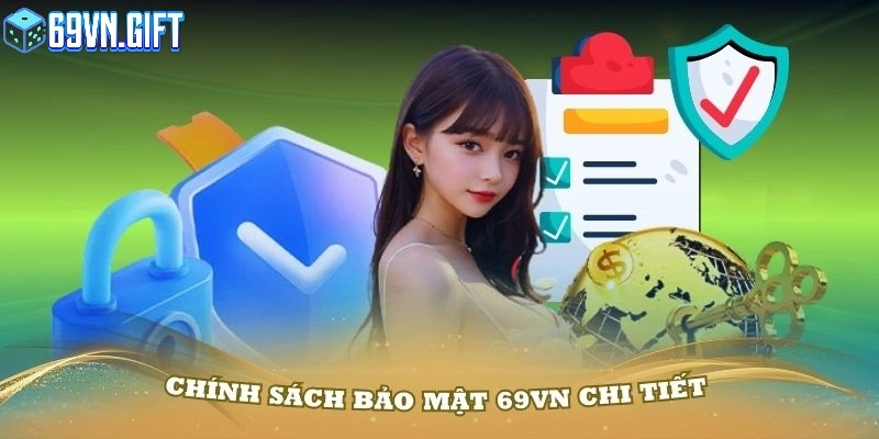 chính sách bảo mật 69vn