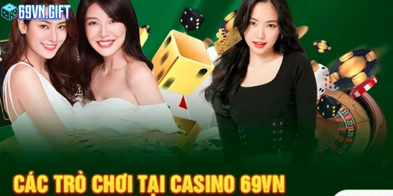 Baccarat luôn đứng đầu số lượng người tham gia tại casino 69VN